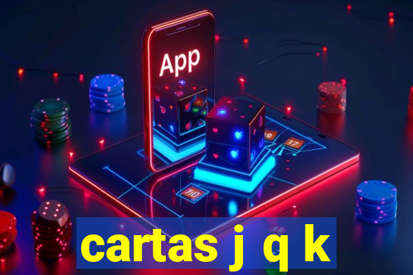 cartas j q k